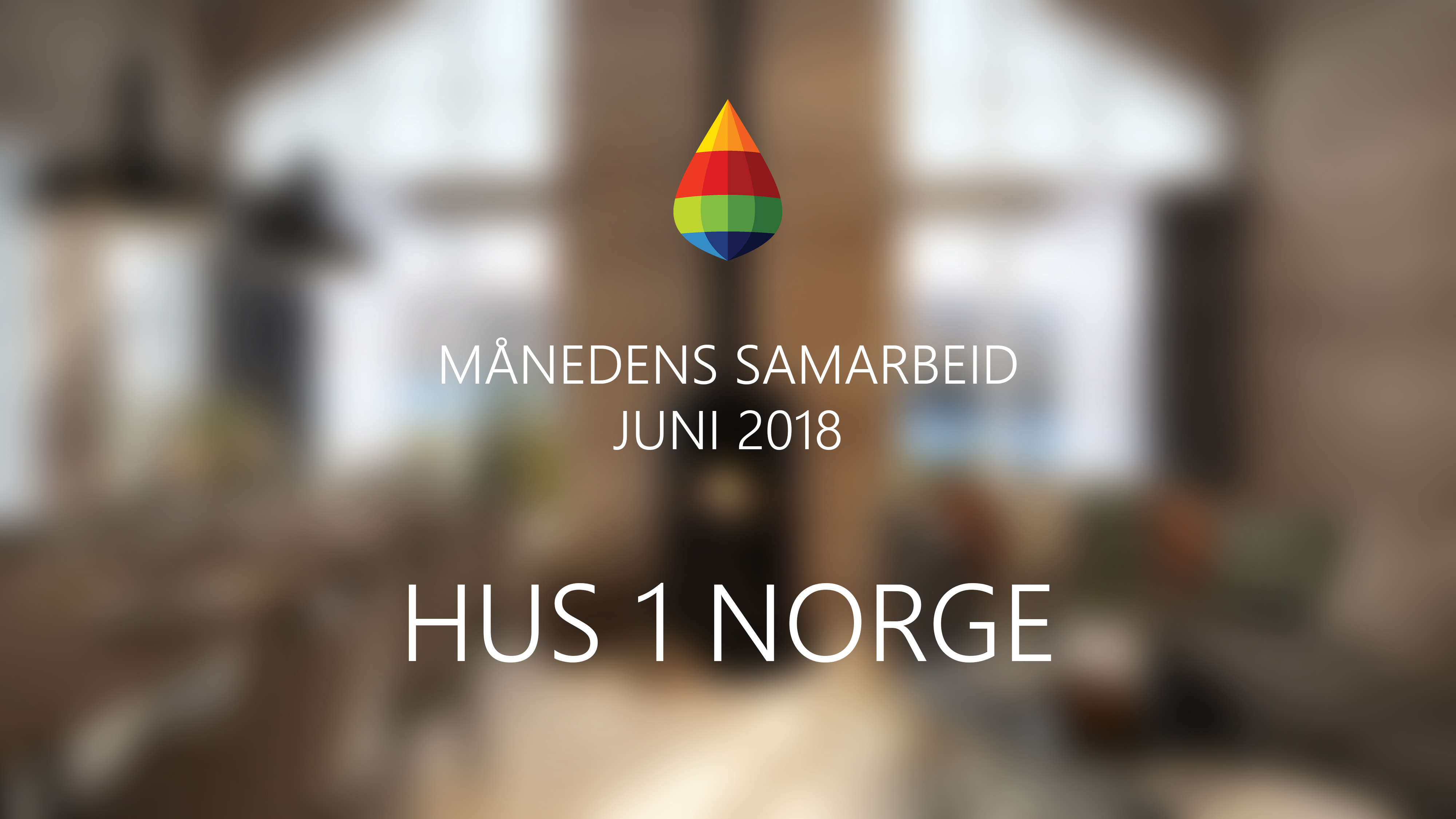 Prosjekthistorie: Hus 1 Norge – juni 2018