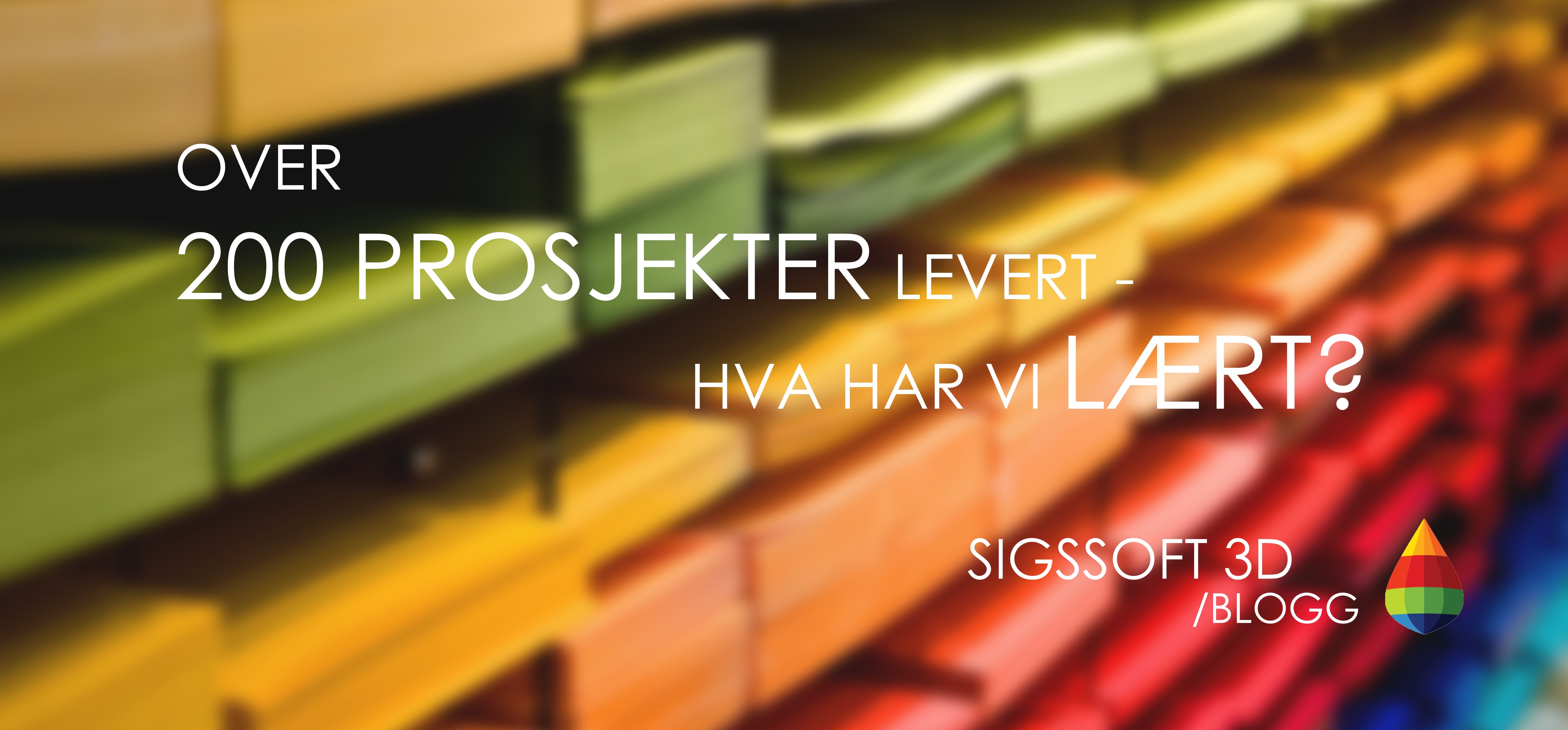 Erfaringer fra mange 3D-prosjekter: Slik får vi bedre leveranser